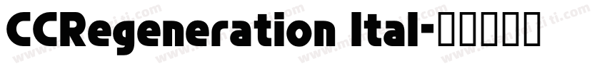 CCRegeneration Ital字体转换
